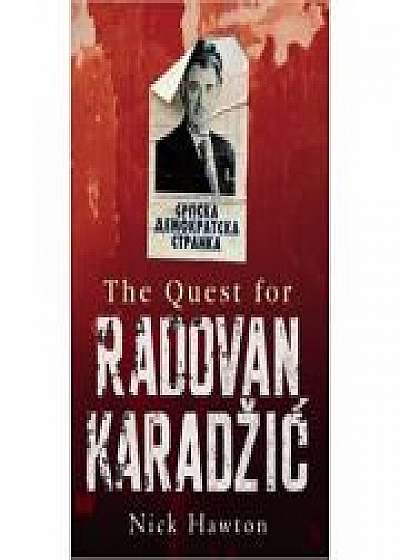 Coperta cărții The Quest for Radovan Karadzic