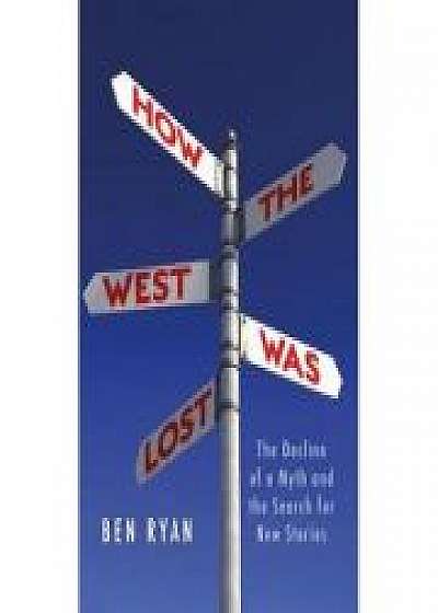 Coperta cărții How the West Was Lost