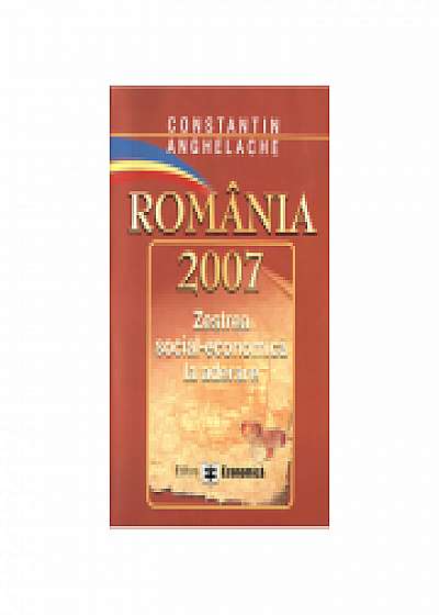Romania 2007: zestrea social-economica la aderare