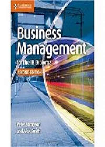 Business Management for the IB Diploma Coursebook, Alex Smith