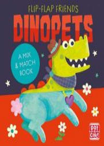 Dinopets: A Mix and Match Book (Flip-Flap Friends)