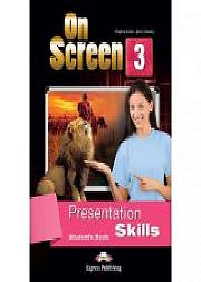 Coperta cărții Curs limba engleza On Screen 3 Presentation Skills Manual, Virginia Evans de Jenny Dooley