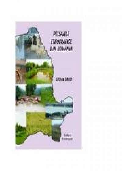 Coperta cărții Peisajele etnografice din Romania de Lucian David
