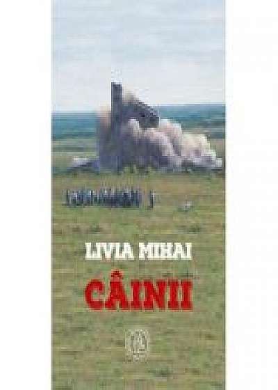 Cainii - Livia Mihai