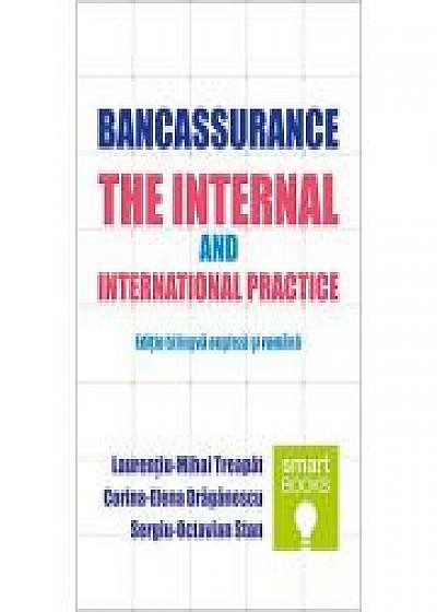 Bancassurance. The internal and international pratice. Editia bilingva, engleza si romana, Corina-Elena Draganescu, Sergiu-Octavian Stan