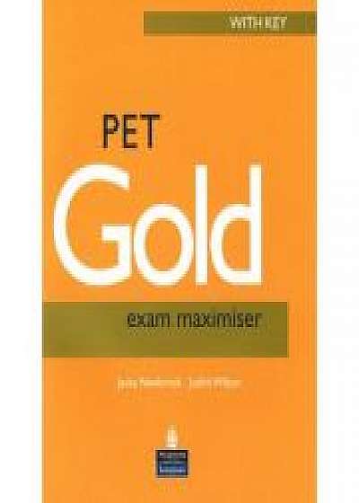 PET Gold Exam Maximiser with Key New Edition, Judith Wilson