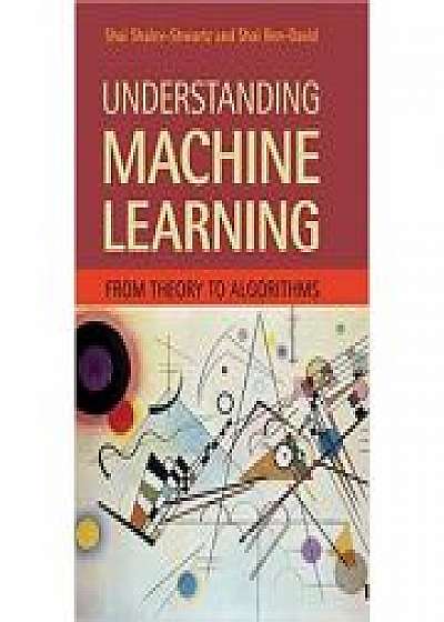 Coperta cărții Understanding Machine Learning: From Theory to Algorithms, Shai Ben-David de Shai Shalev Shwartz
