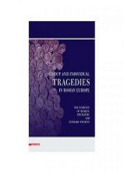 Group and individual tragedies in roman europe the evidence of hoards, epigraphic and literary sources