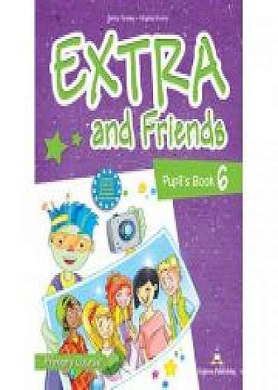 Curs limba Engleza Extra and Friends 6 Manualul elevului, Virginia Evans