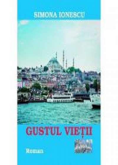 Coperta cărții Gustul vietii