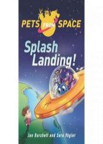 Splash-Landing!, Sara Vogler