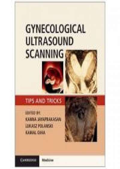 Gynaecological Ultrasound Scanning: Tips and Tricks, Lukasz Polanski, Kamal Ojha