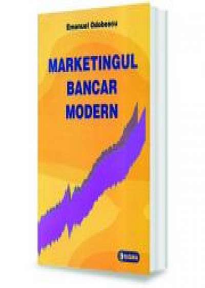 Marketingul bancar modern
