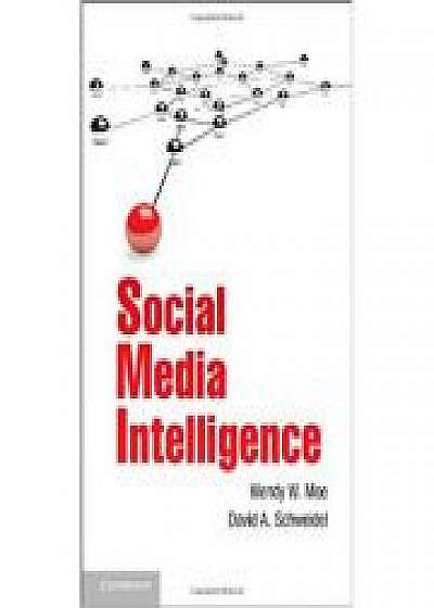 Coperta cărții Social Media Intelligence, Professor David A. Schweidel de Professor Wendy W. Moe