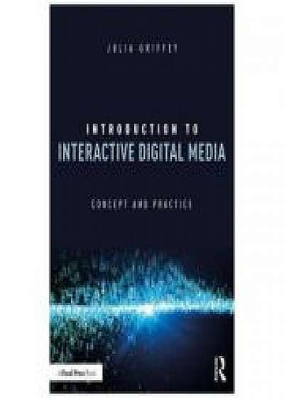 Coperta cărții Introduction to Interactive Digital Media