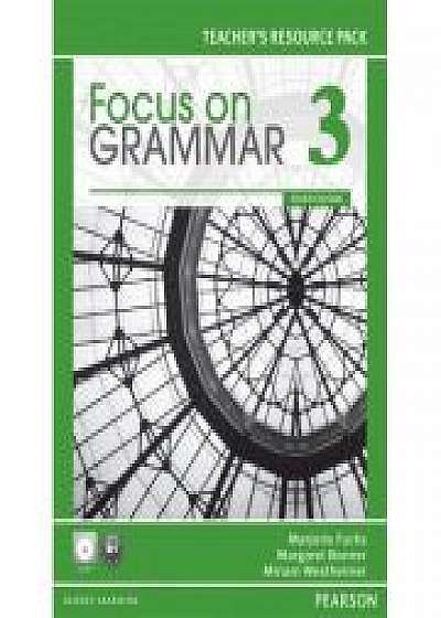 Focus on Grammar 3 Teacher's Resource Pack with CD-ROM, 4th Edition