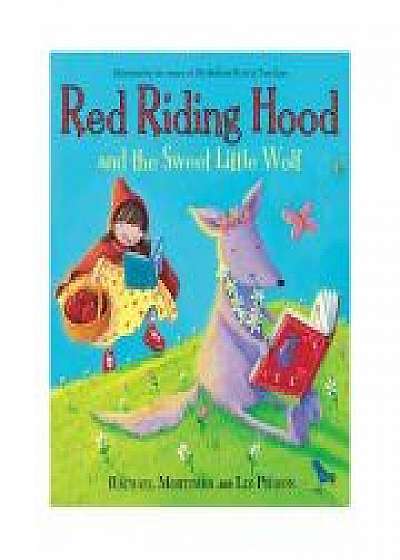 Red Riding Hood and the Sweet Little Wolf, Liz Pichon