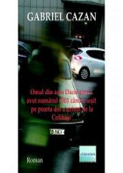 Coperta cărții Omul din acea Dacie care a avut numarul 1501 cand a iesit pe poarta doi a uzinei de la Colibasi