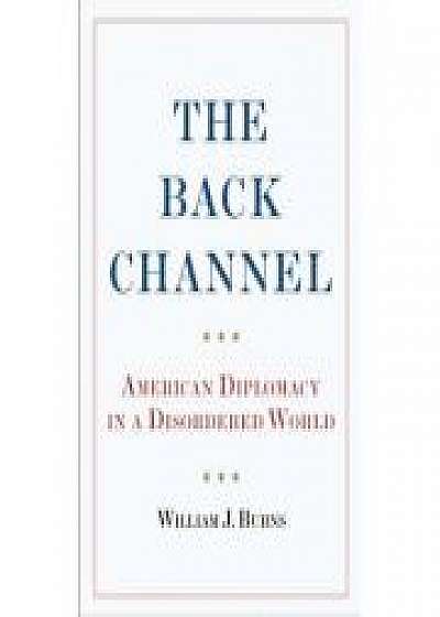 The Back Channel - Ambassador William J. Burns