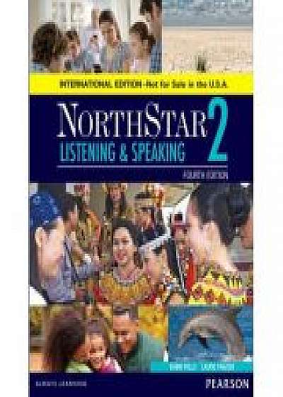 NorthStar Listening and Speaking 2 Student Book, International Edition - Robin L Mills, Laurie L. Frazier
