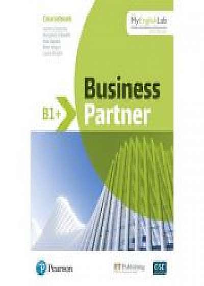 Business Partner B1+ Coursebook with MyEnglishLab, Margaret O'Keefe, Bob Dignen, Mike Hogan, Lizzie Wright