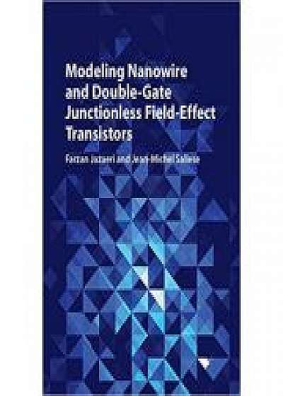 Modeling Nanowire and Double-Gate Junctionless Field-Effect Transistors, Jean-Michel Sallese