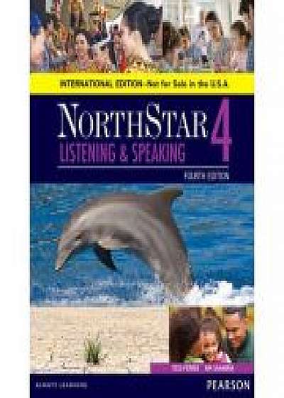 NorthStar Listening and Speaking 4 Student Book, International Edition, Kim Sanabria