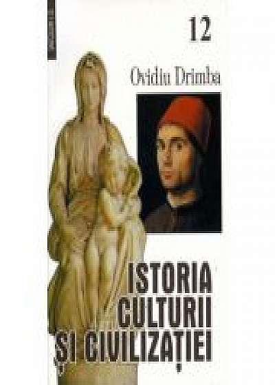 Istoria culturii si civilizatiei, vol. 12-13