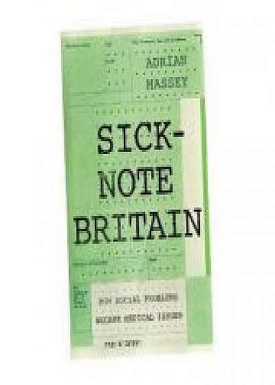 Coperta cărții Sick-Note Britain de Adrian Massey