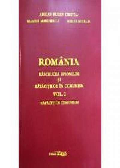 Romania rascrucea spionilor si ratacitiilor in comunism volumul II