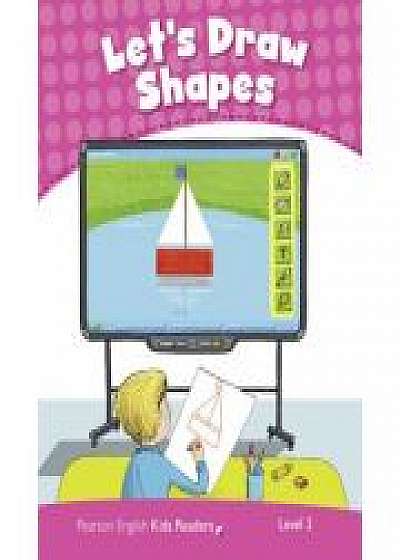 English Kids Readers Level 2. Let's Draw Shapes