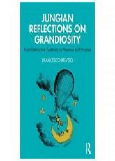Coperta cărții Jungian Reflections On Grandiosity de Francesco Belviso