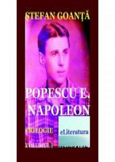 Popescu E. Napoleon, volumul 1