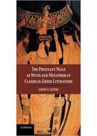 The Pregnant Male as Myth and Metaphor in Classical Greek Literature