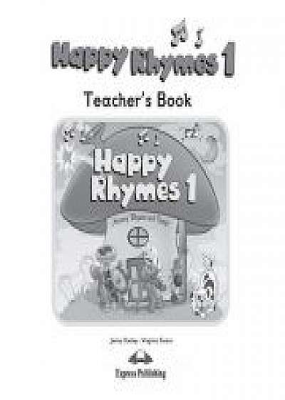 Coperta cărții Curs limba engleza Happy Rhymes 1 Manualul profesorului, Virginia Evans
