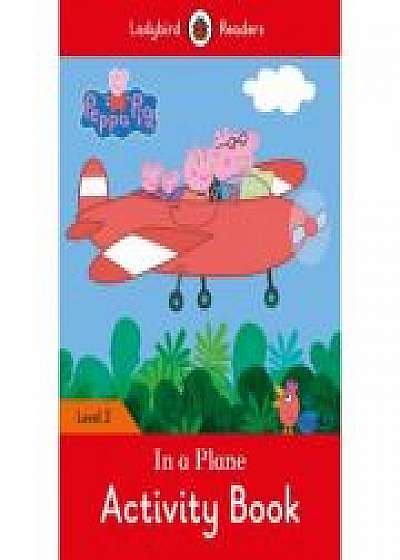 Peppa Pig. In a Plane. Activity Book