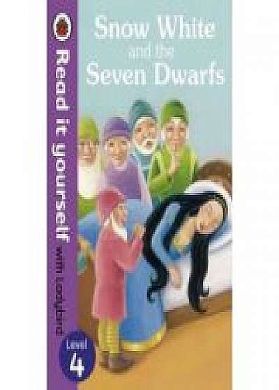 Snow White and the Seven Dwarfs - Read it yourself with Ladybird. Level 4