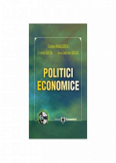Politici economice, Coralia Angelescu, Aura Gabriela Socol
