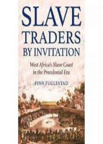 Coperta cărții Slave Traders by Invitation