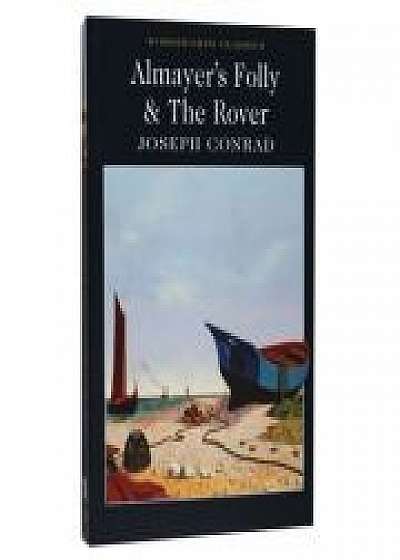 Coperta cărții Almayer's Folly. The Rover de Joseph Conrad