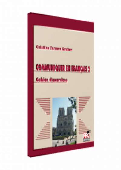 Communiquer en Français 2. Cahier d’exercices