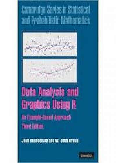 Data Analysis and Graphics Using R: An Example-Based Approach, W. John Braun