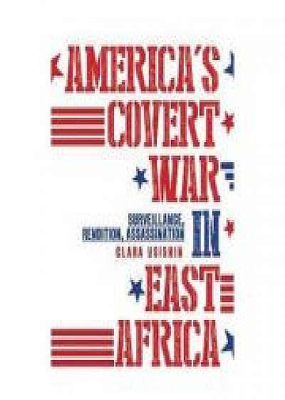 Coperta cărții America's Covert War in East Africa de Clara Usiskin