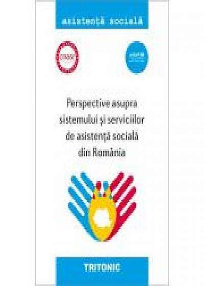 Perspective asupra sistemului si serviciilor de asistenta sociala din Romania, Liliana Rosu, Diana Cristea, Mihai Bogdan Iovu
