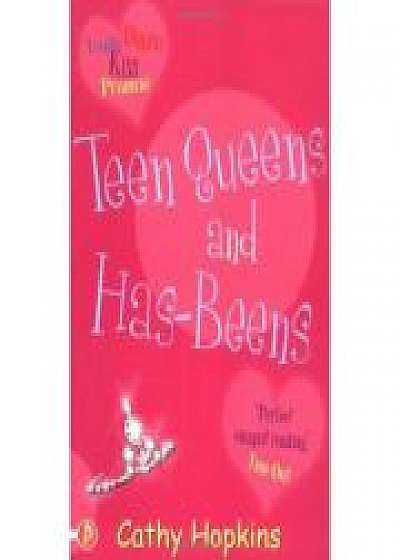 Teen Queens and Has-Beens. Truth, Dare, Kiss or Promise 3