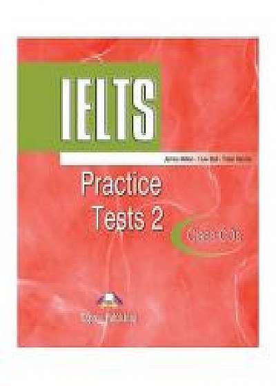 Teste limba engleza IELTS Practice Tests 2 audio Set 2 CD
