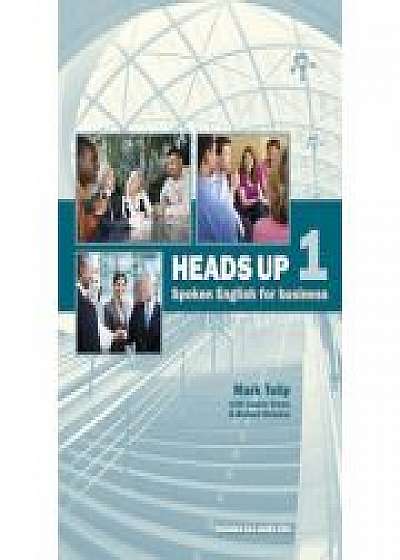 Heads Up Level 1. Spoken English for Business, Louise Green, Richard Nicholas