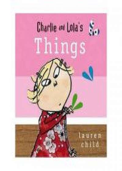 Charlie and Lola: Things