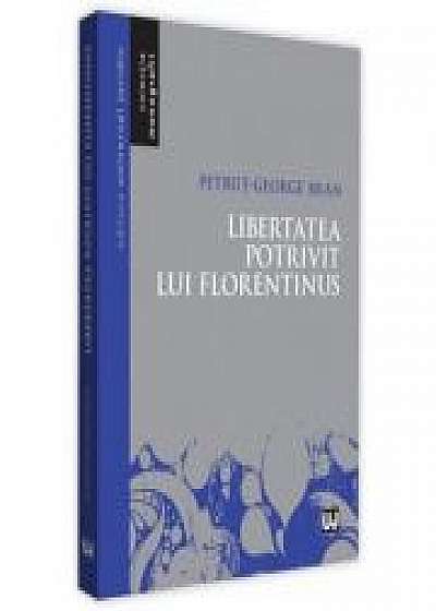 Libertatea potrivit lui Florentinus