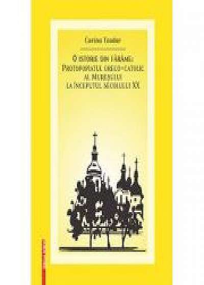 Coperta cărții O istorie din farame: Protopopiatul greco-catolic al Muresului la inceputul secolului XX